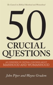50-crucial-questions-about-manhood-and-womanhood